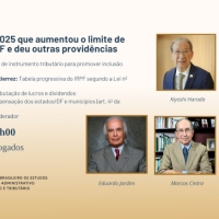 CONVITE PARA A LIVE ESPECIAL – IBEDAFT – Debate sobre a Lei 15.270/2025: Isenção do IRPF, Tabela Progressiva e Tributação de Dividendos