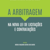 A Arbitragem na Nova Lei de Licitações e Contratações