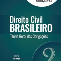 Direito Civil Brasileiro – Teoria Geral das Obrigações