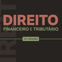 Direito Financeiro e Tributário – 35ª Edição