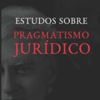 Estudos sobre Pragmatismo Jurídico